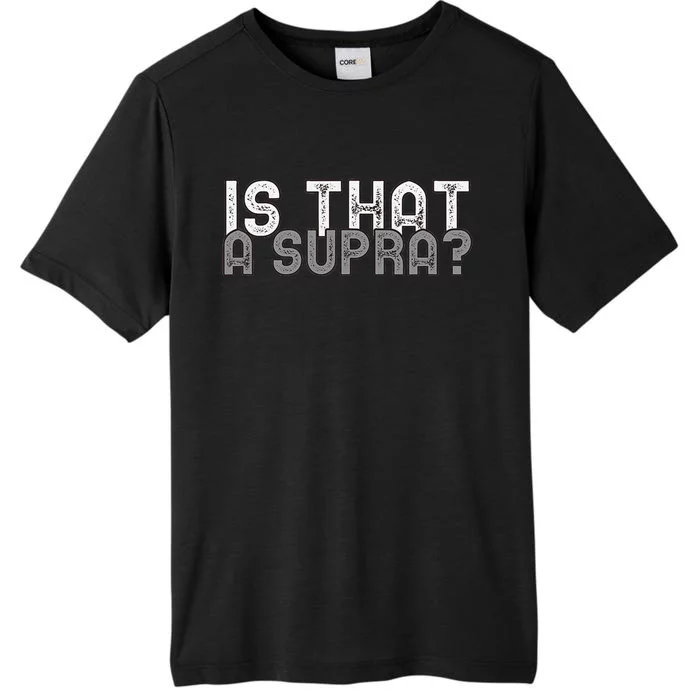 Is That a Supra Funny Car Auto Enthusiast JDM ChromaSoft Performance T-Shirt