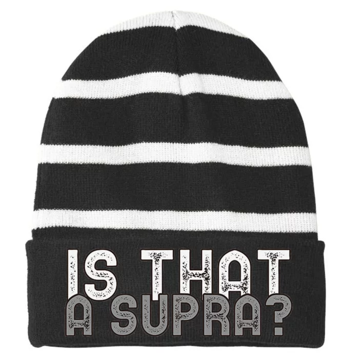 Is That a Supra Funny Car Auto Enthusiast JDM Striped Beanie with Solid Band