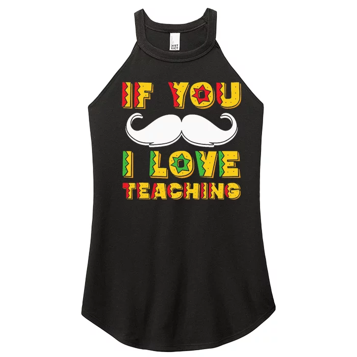 If You Mustache I Love Teaching Teacher Cinco De Mayo Women’s Perfect Tri Rocker Tank