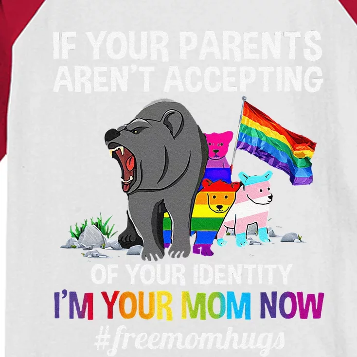 If Your Parents Arent Accepting Im Your Mom Now LGBT Hugs Gift Kids Colorblock Raglan Jersey