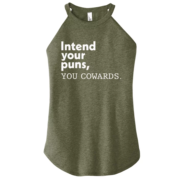 Intend Your Puns You Cowards Women’s Perfect Tri Rocker Tank