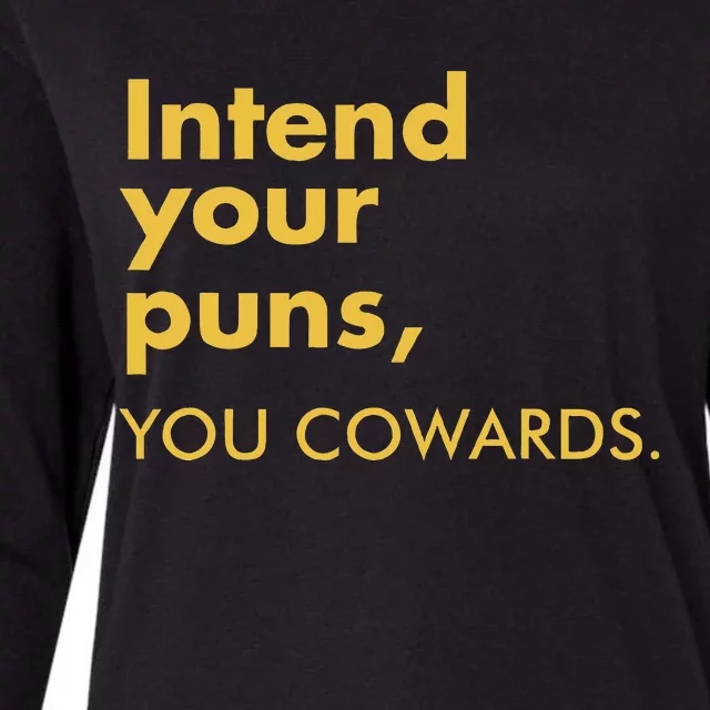 Intend Your Puns You Cowards Womens Cotton Relaxed Long Sleeve T-Shirt