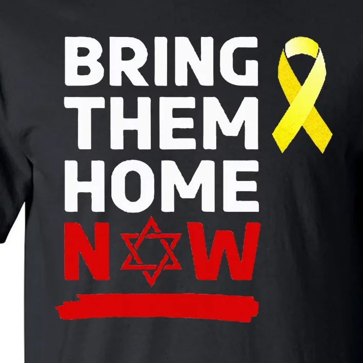 Israel Yellow Ribbon Symbol Bring Them Back Home Now Tall T-Shirt