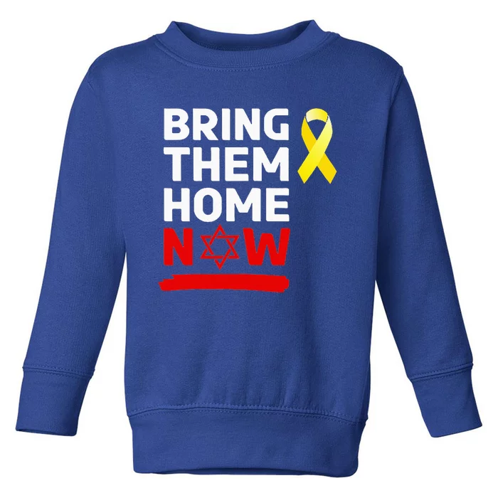 Israel Yellow Ribbon Symbol Bring Them Back Home Now Toddler Sweatshirt