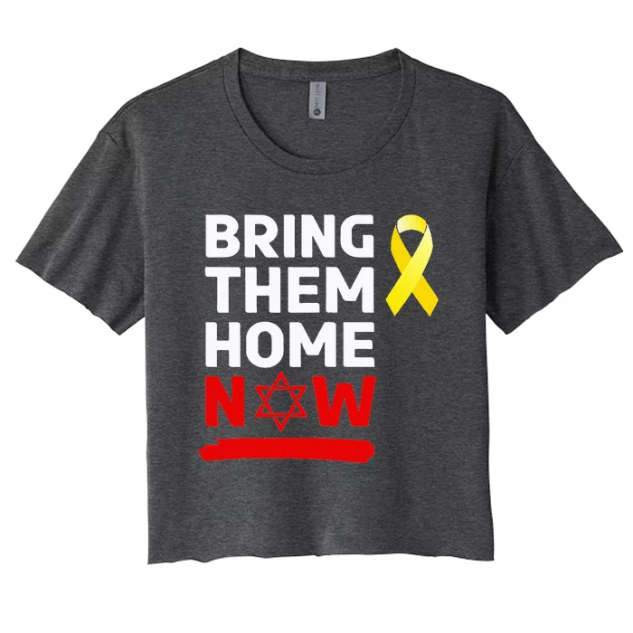 Israel Yellow Ribbon Symbol Bring Them Back Home Now Women's Crop Top Tee