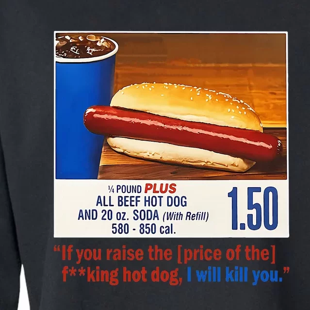 If You Raise The Price Of The Hot Dog Cropped Pullover Crew