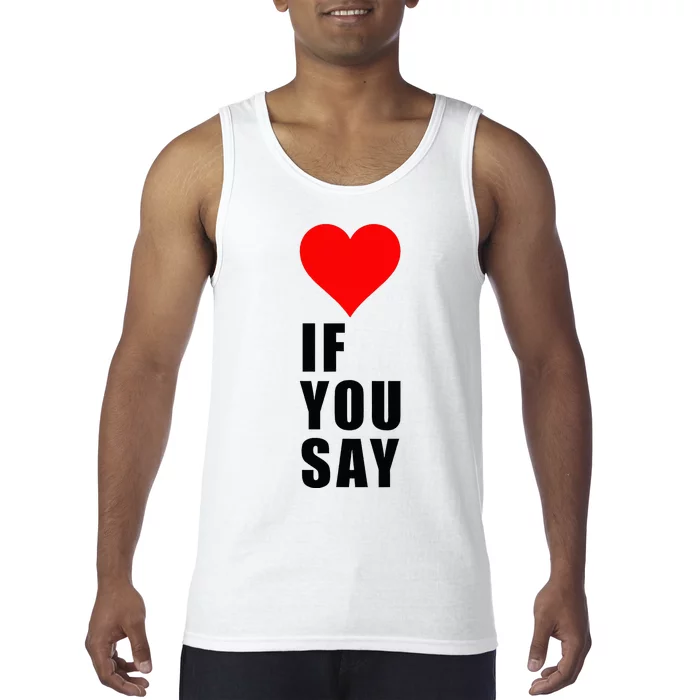 If You Say Funny I Love Heart Red Color Women Apparel Tank Top