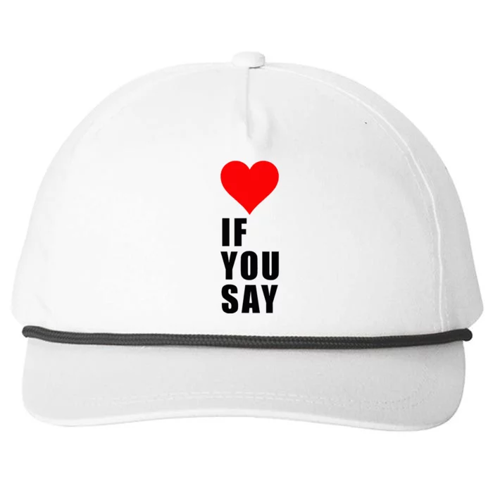 If You Say Funny I Love Heart Red Color Women Apparel Snapback Five-Panel Rope Hat