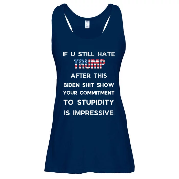 If You Still Hate Trump After This Biden Show Vote Trump Ladies Essential Flowy Tank