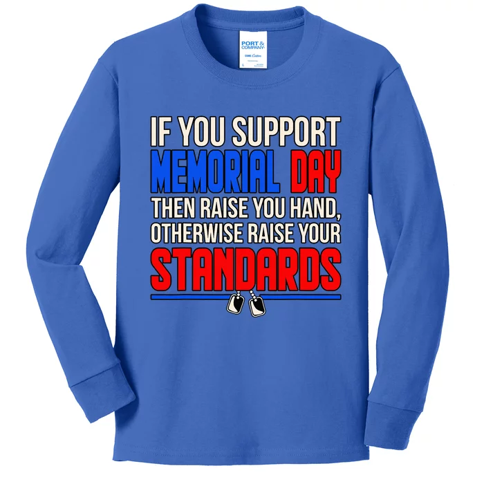 If You Support Memorial Day Kids Long Sleeve Shirt