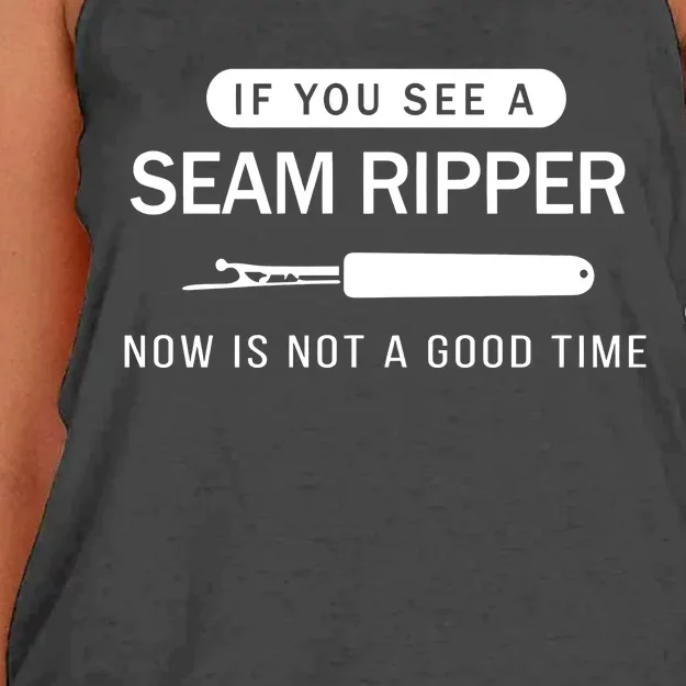 If You See A Seam Ripper Now Is Not A Good Time Women's Knotted Racerback Tank