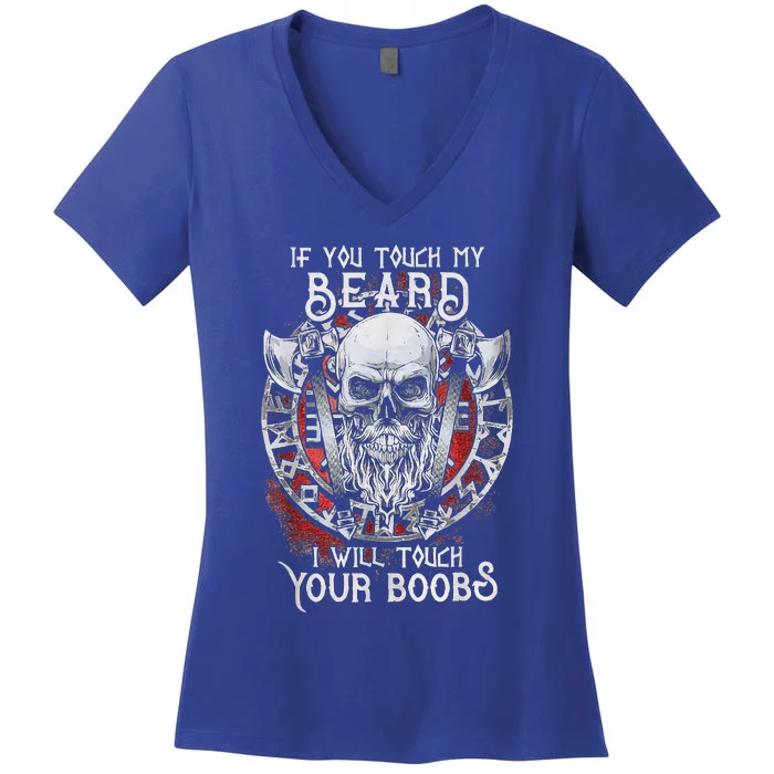 If You Touch My Beard I Will Touch Your Boobs Tank Top Women's V-Neck T-Shirt