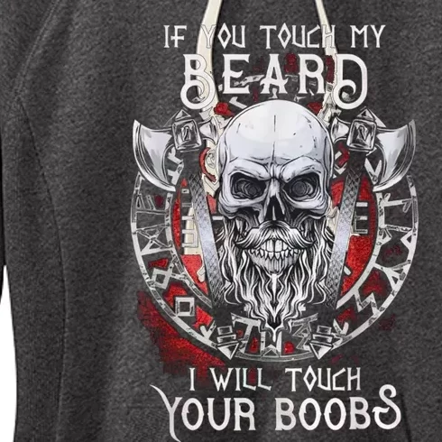 If You Touch My Beard I Will Touch Your Boobs Women's Fleece Hoodie