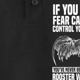 If You Think Fear Cant Control You Youve Never Been Chased By A Rooster Chicken Dry Zone Grid Performance Polo