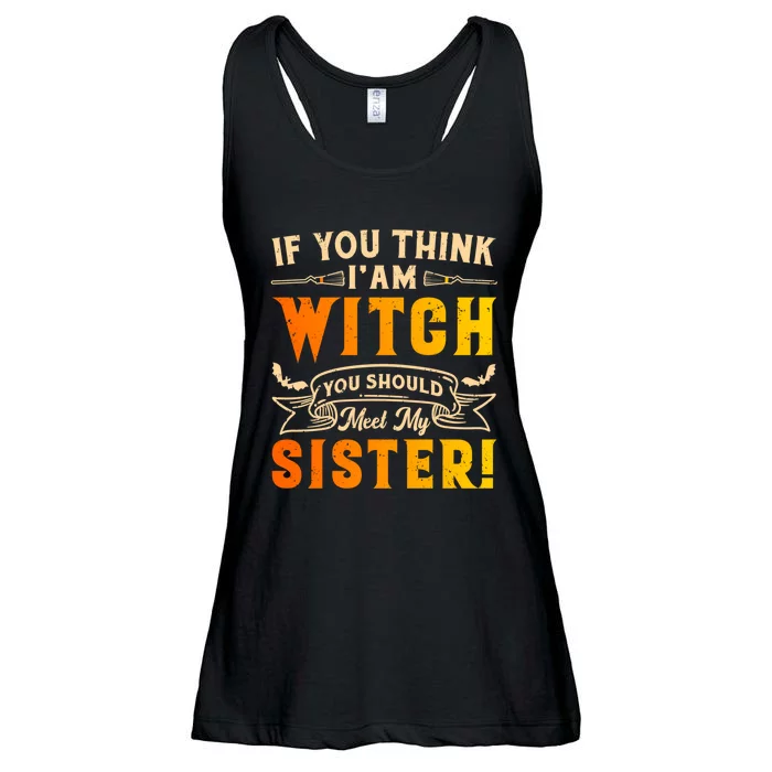 If You Think I Am Witch You Should Meet My Sister! Ladies Essential Flowy Tank