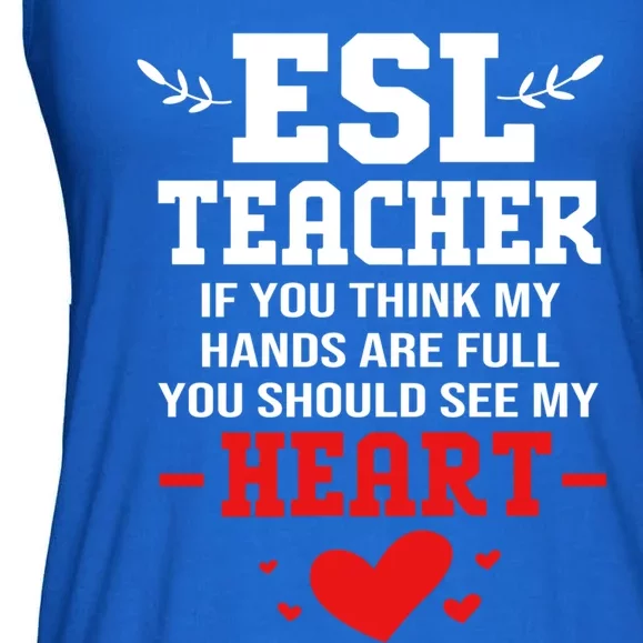 If You Think My Hands Are Full Esl Teacher Gift Ladies Essential Flowy Tank