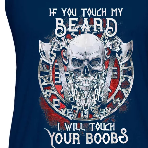 If You Touch My Beard I Will Touch Your Boobs Ladies Essential Flowy Tank