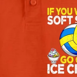 If You Want A Soft Serve Go Get Ice Cream Funny Volleyball Dry Zone Grid Performance Polo