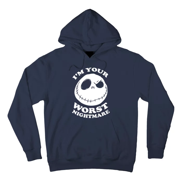 Im Your Worst Nightmare Hoodie