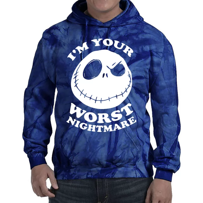 Im Your Worst Nightmare Tie Dye Hoodie