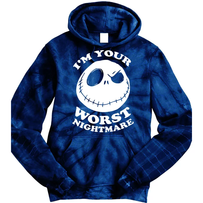 Im Your Worst Nightmare Tie Dye Hoodie