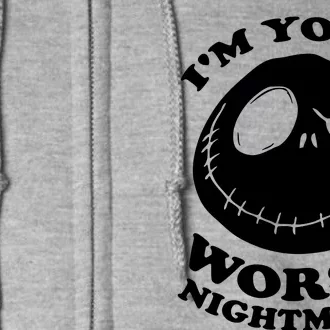 Im Your Worst Nightmare Full Zip Hoodie