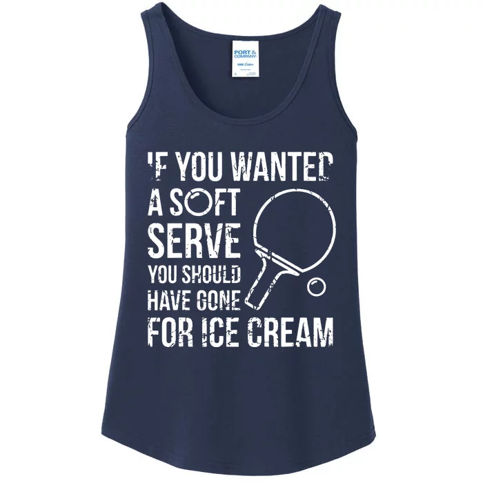 If You Wanted A Soft Serve Ping Pong Ladies Essential Tank