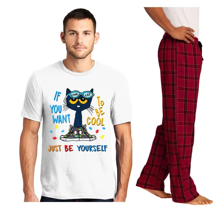 If You Want To Be Cool Just Be Yourself Cat Autism Warrior Pajama Set