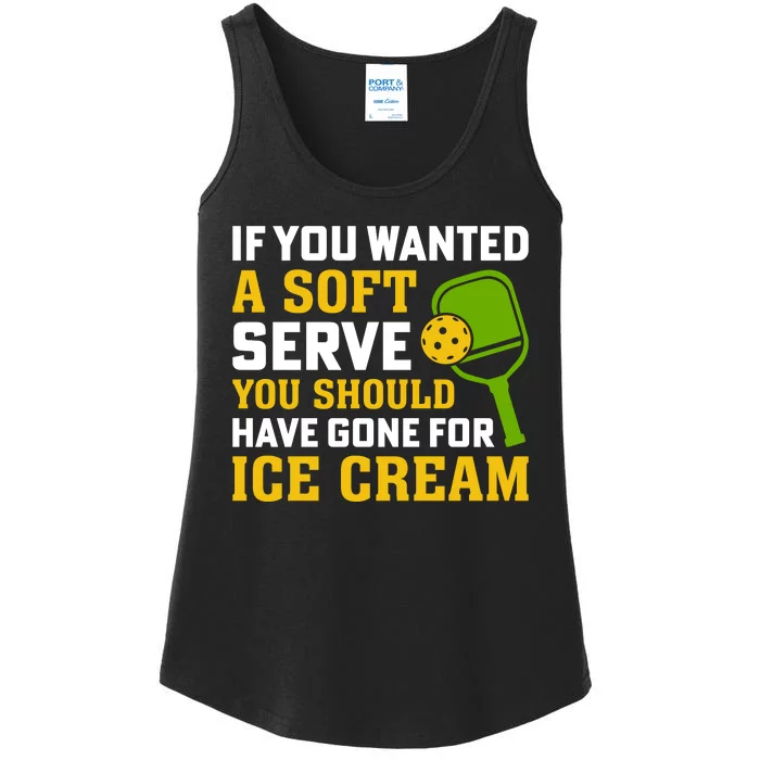 If You Wanted A Soft Serve You Should Have Gone For Ice Cream Ladies Essential Tank