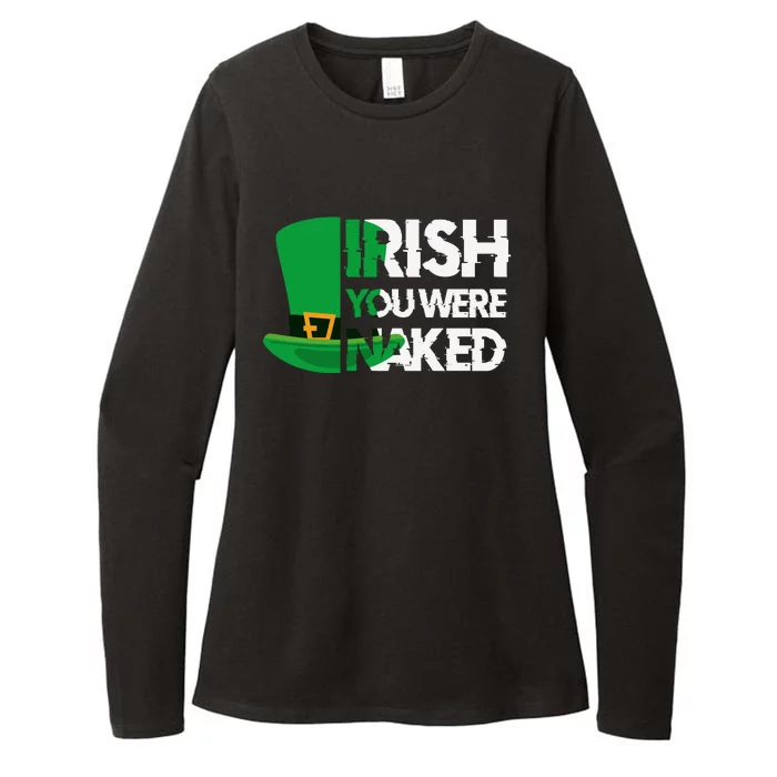 Irish You Were Naked Funny St Patricks Womens CVC Long Sleeve Shirt