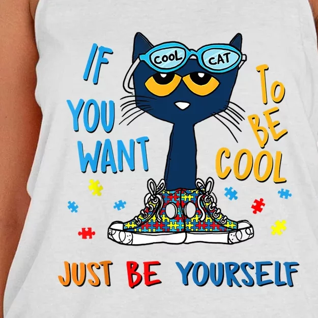 If You Want To Be Cool Just Be Yourself Cat Autism Warrior Women's Knotted Racerback Tank