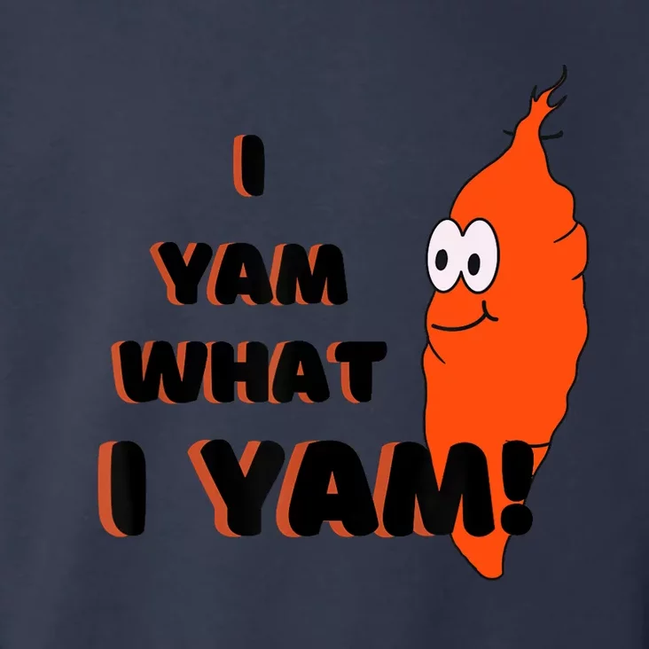 I Yam What I Yam Funny Yam Toddler Hoodie