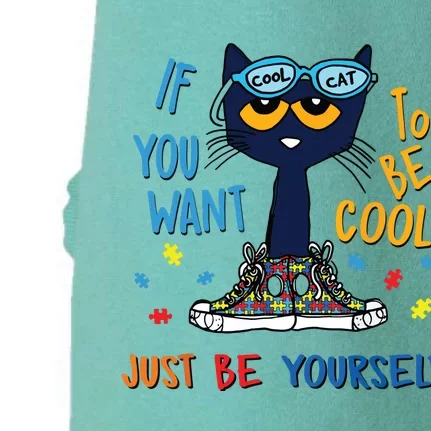 If You Want To Be Cool Just Be Yourself Cat Autism Warrior Doggie 3-End Fleece Hoodie