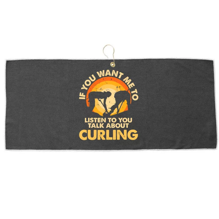 If You Want Me To Listen Talk About Curling Large Microfiber Waffle Golf Towel