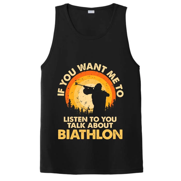 If You Want Me To Listen Talk About Biathlon Premium Performance Tank