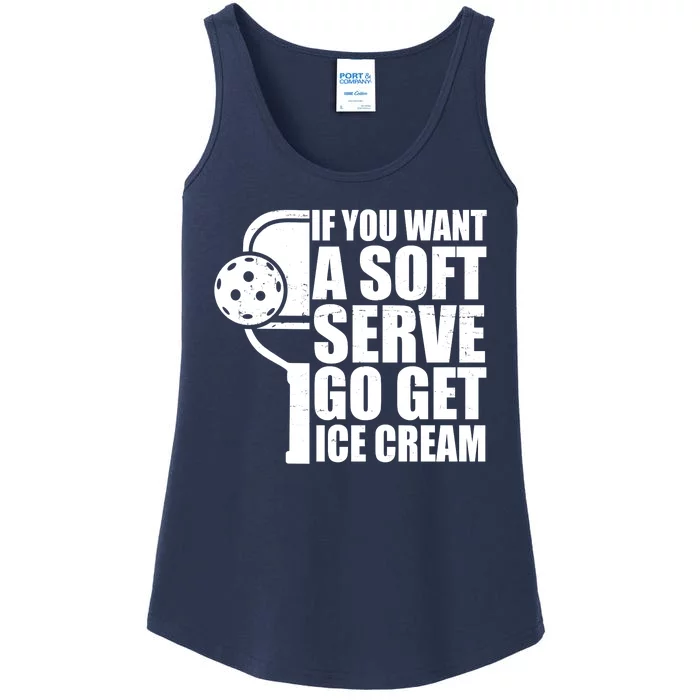 If You Want A Soft Serve Go Get Ice Cream Funny Pickleball Ladies Essential Tank