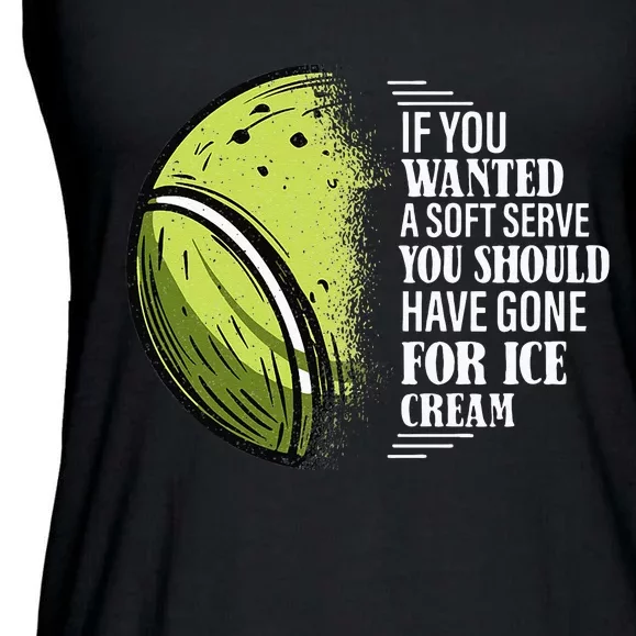 If you Wanted A Soft Serve Funny Tennis Player Ladies Essential Flowy Tank