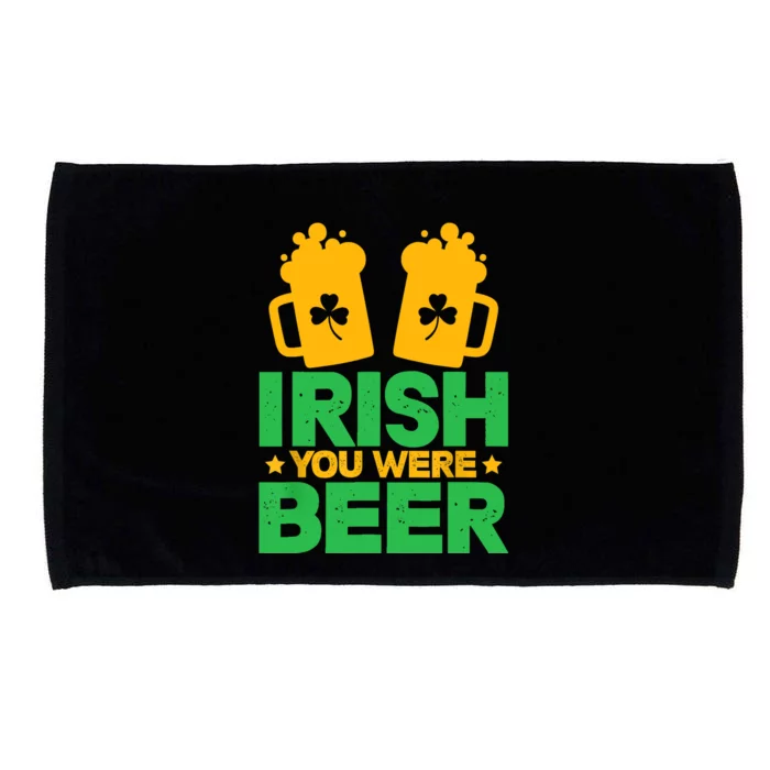 Irish You Were Beer St Patricks Day Shamrock's Irish Day Microfiber Hand Towel