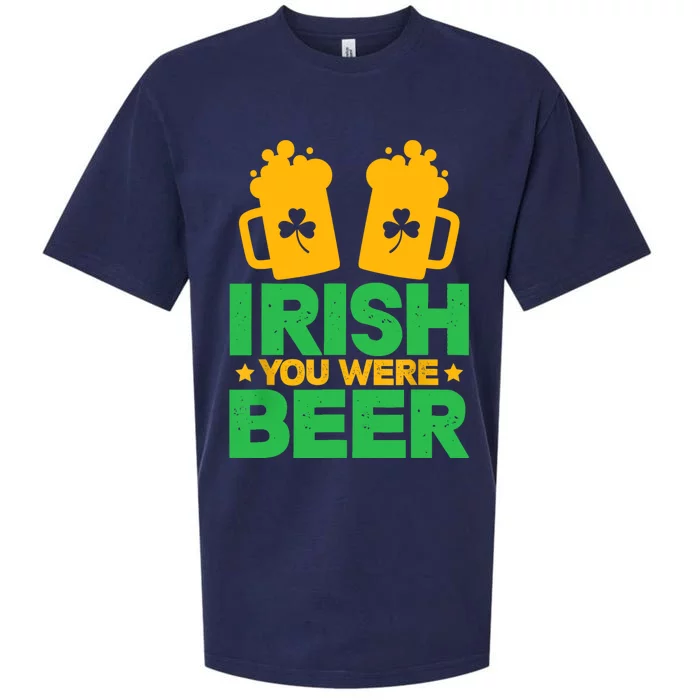 Irish You Were Beer St Patricks Day Shamrock's Irish Day Sueded Cloud Jersey T-Shirt