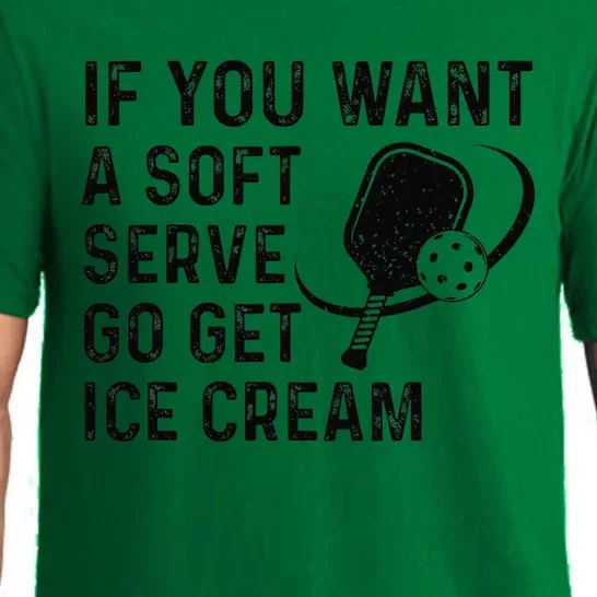 If You Want A Soft Serve Funny Pickleball Pajama Set