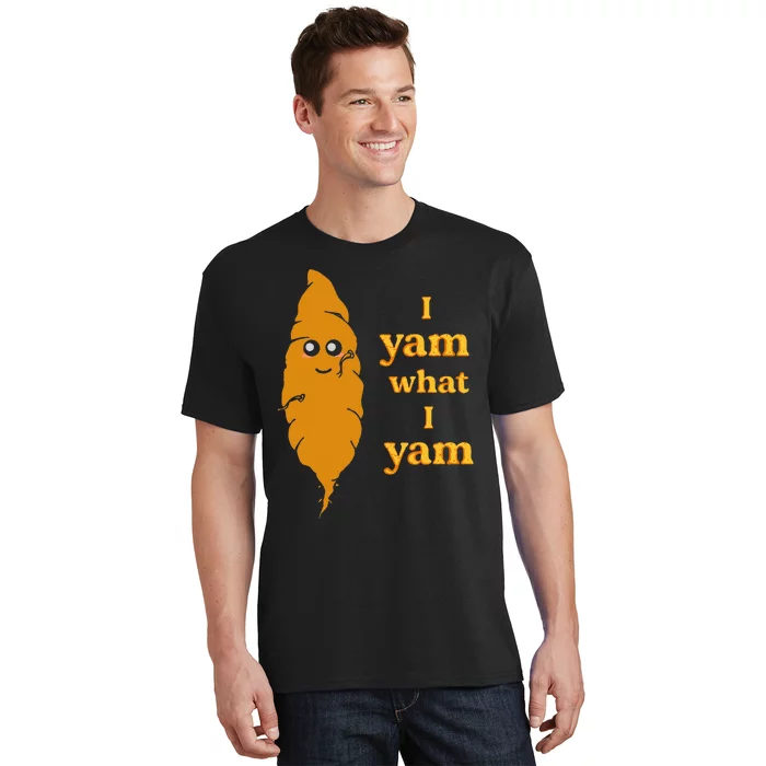 I Yam What I Yam Funny Gift T-Shirt