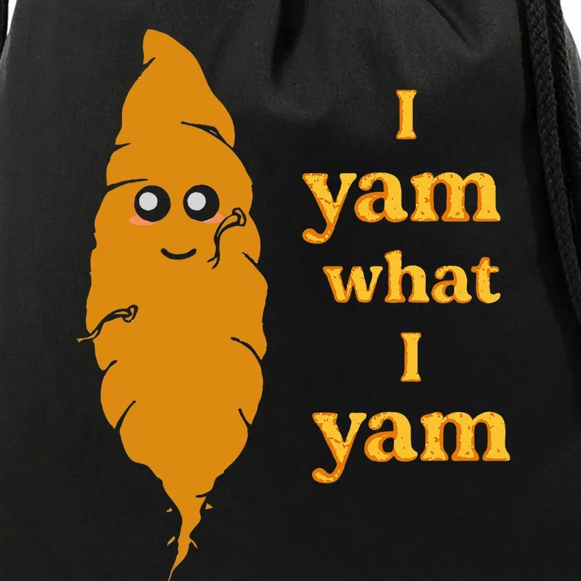 I Yam What I Yam Funny Gift Drawstring Bag