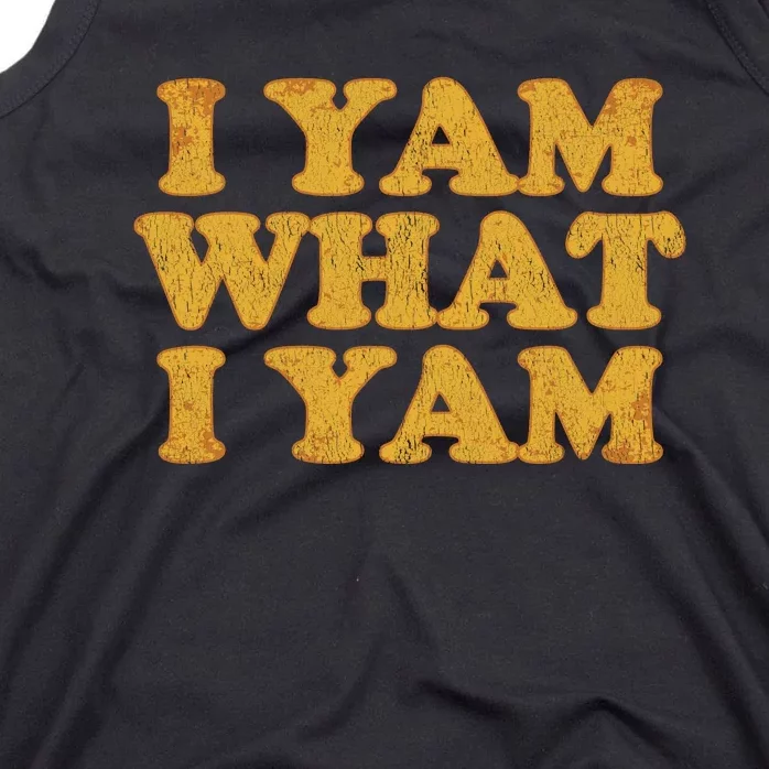 I Yam What I Yam | I'm A Bit Of A Sweetie Pie Tank Top