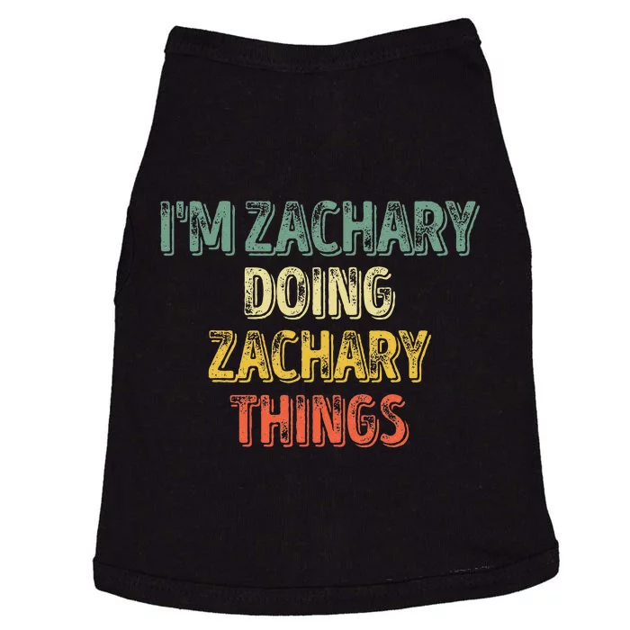 IM Zachary Doing Zachary Things Personalized Name Doggie Tank