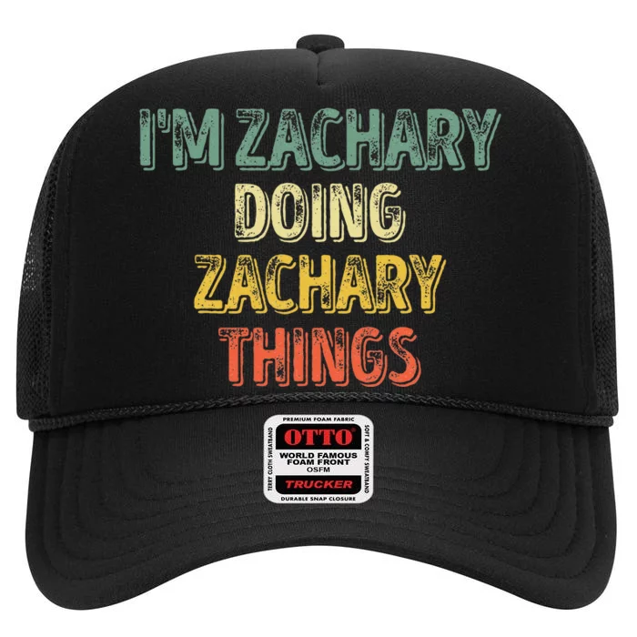 IM Zachary Doing Zachary Things Personalized Name High Crown Mesh Trucker Hat