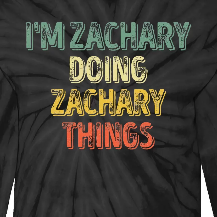 IM Zachary Doing Zachary Things Personalized Name Tie-Dye Long Sleeve Shirt