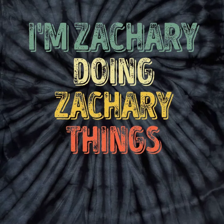 IM Zachary Doing Zachary Things Personalized Name Tie-Dye T-Shirt