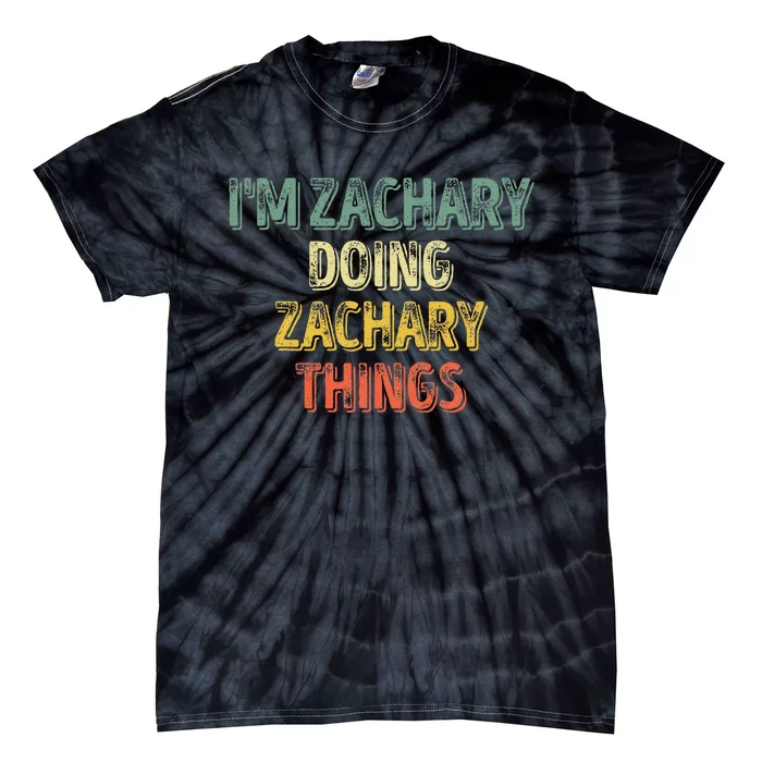 IM Zachary Doing Zachary Things Personalized Name Tie-Dye T-Shirt