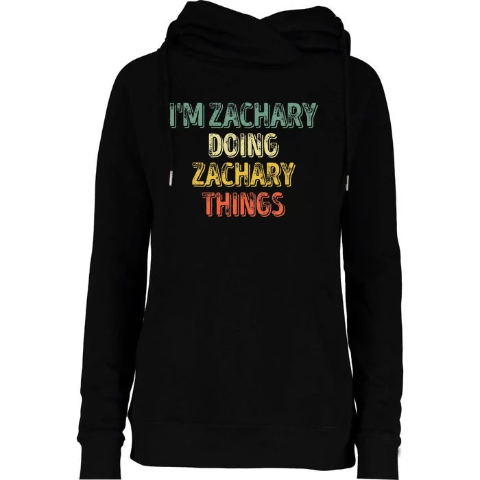 IM Zachary Doing Zachary Things Personalized Name Womens Funnel Neck Pullover Hood