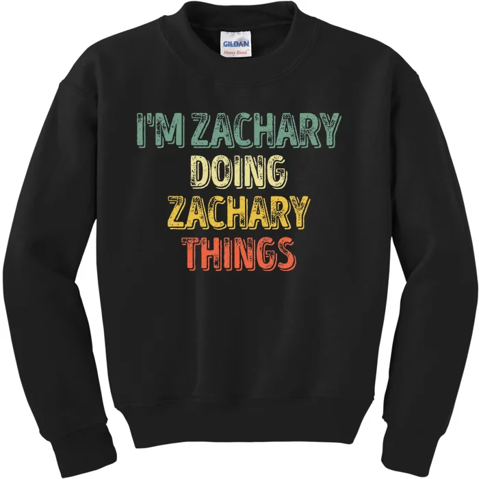 IM Zachary Doing Zachary Things Personalized Name Kids Sweatshirt